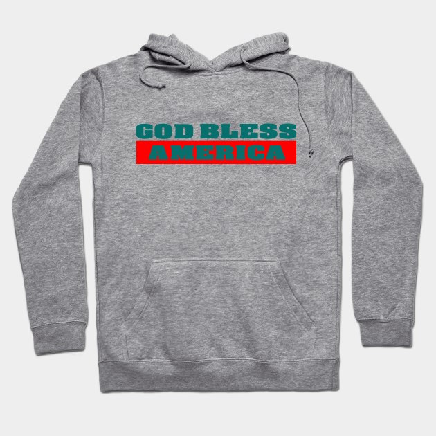 God Bless America Hoodie by BaronBoutiquesStore